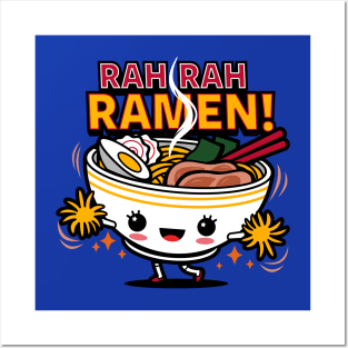 Rah Rah Ramen! Posters and Art